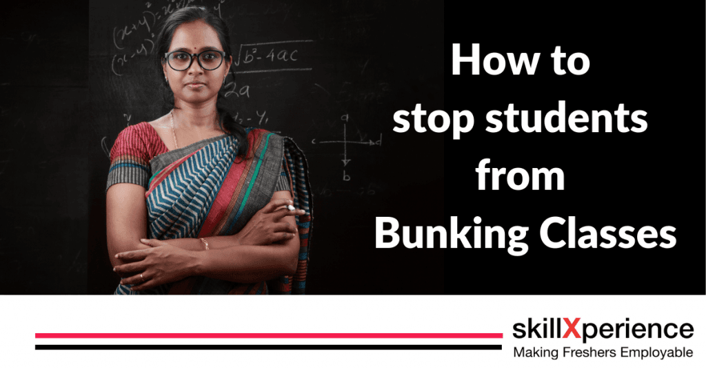 bunking-classes-how-to-stop-students-stop-bunking-classes